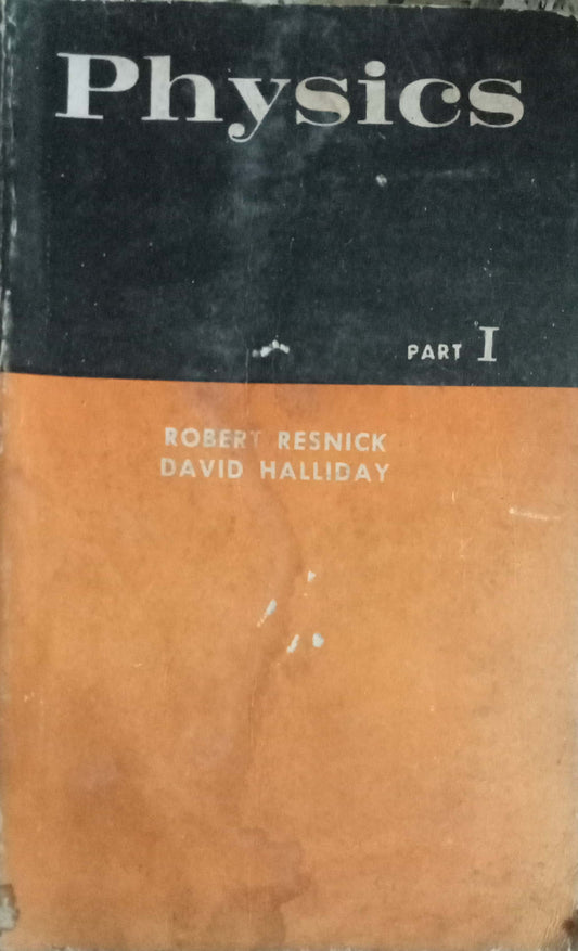 Physics Part 1 by Robert Resnick