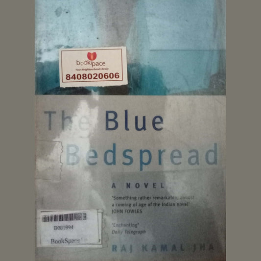 The Blue Bedspread by Raj Kamal Jha