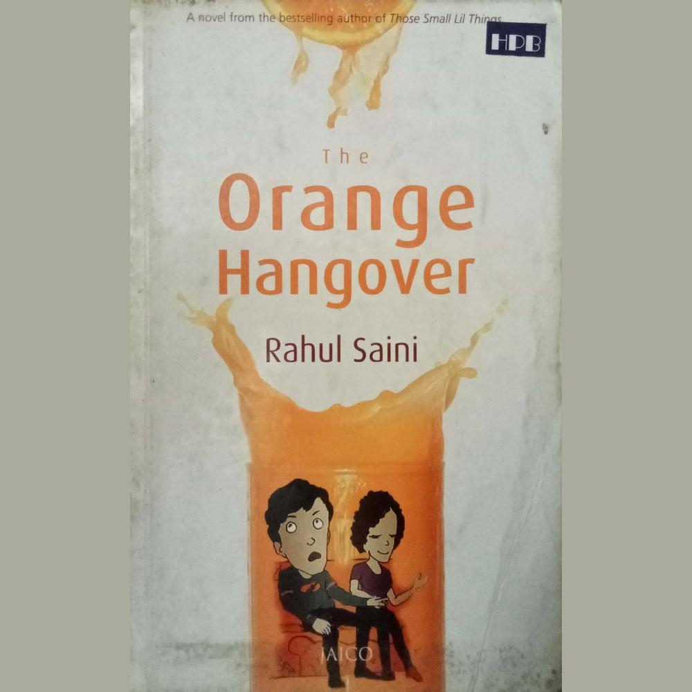 The Orange Hangover by Rahul Saini