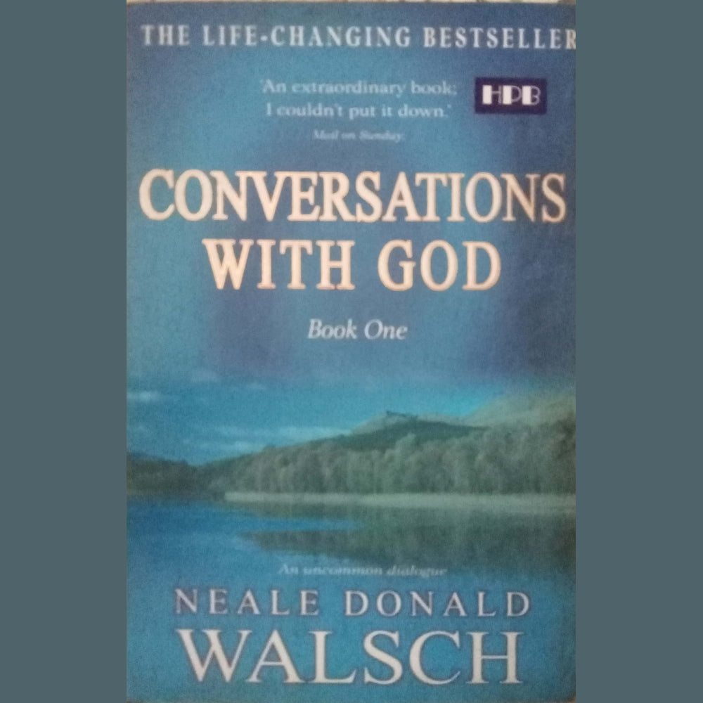 Conversations With God Book One by Neale Donald Walsch