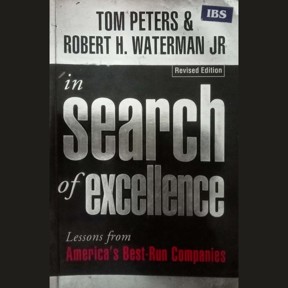 In Search Of Excellence by Tom Peters