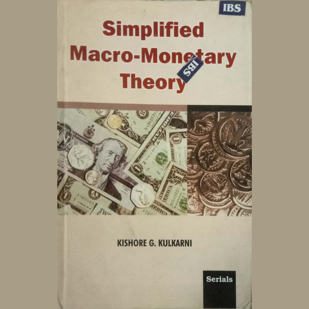 Simplified Macro-Monetary Theory by Kishore G. Kulkarni (HD)