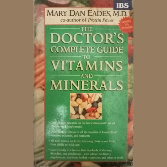 The Doctor Complete Guide To Vitamins And Minerals by Mary Dan Eades
