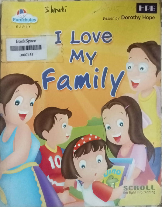 I Love My Family by Dorothy Hope