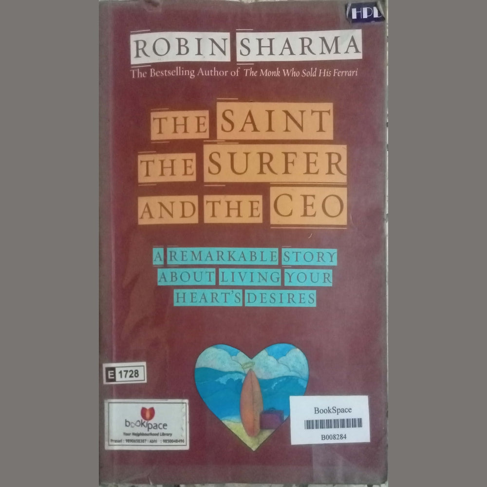 The Saint The Surfer And The CEO by Robin  Sharma