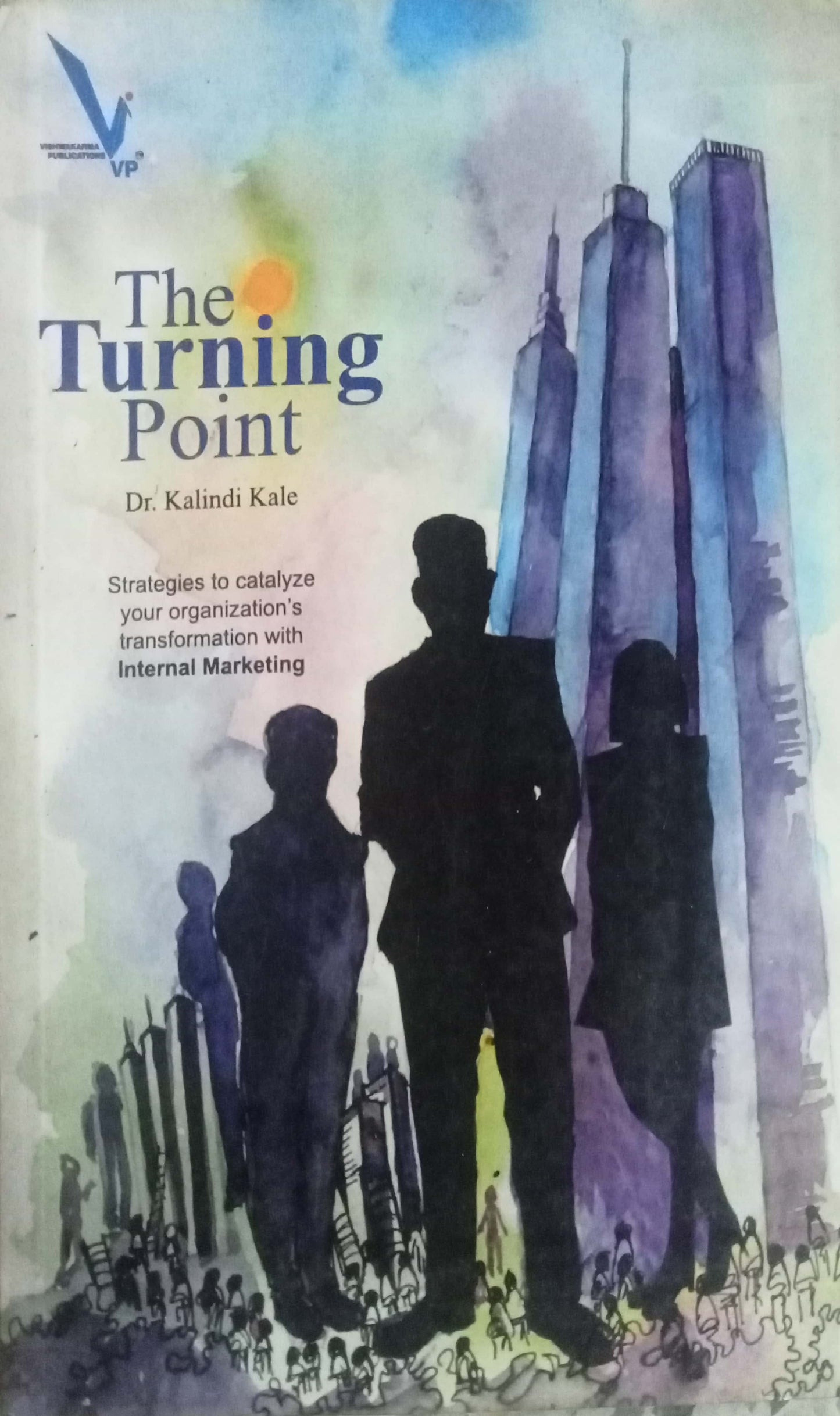 The Turning Point by DR KALINDI KALE
