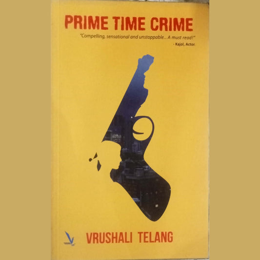 Prime Time Crime by Vrushali Telang