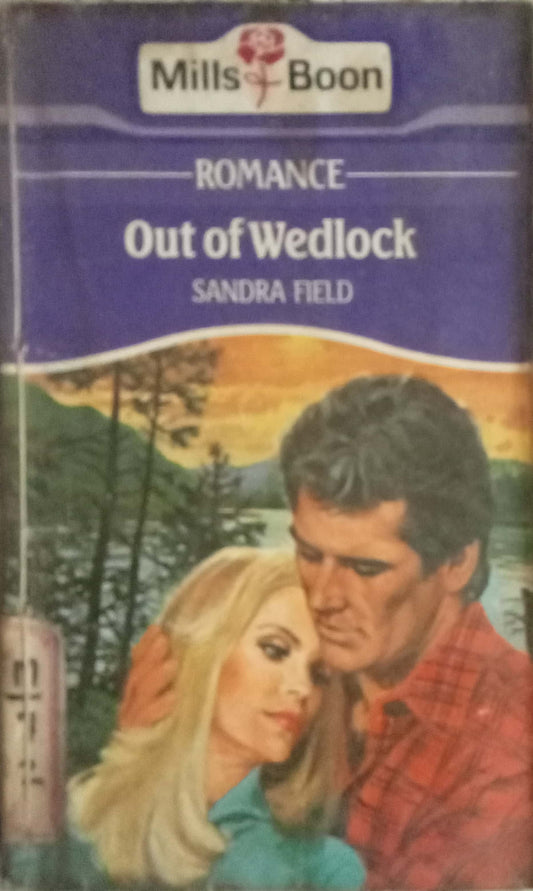 Out Of Wedlock by Sandra Field