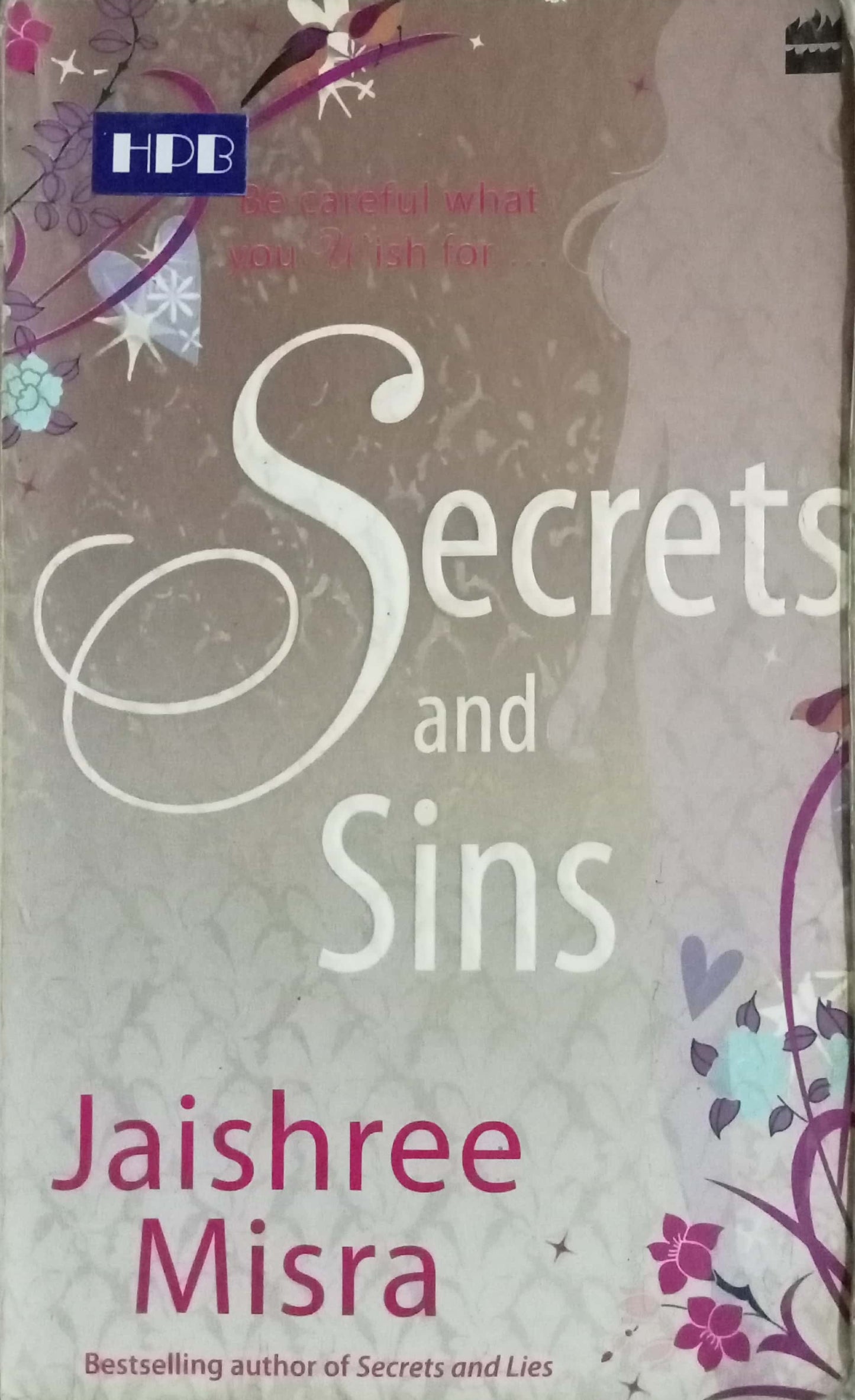 Secrets And Sins by Jaishree Misra