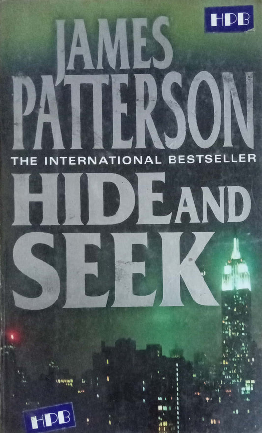 Hide And Seek by James Patterson