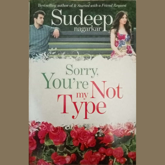 Sorry, You're Not My Type by Sudeep Nagarkar