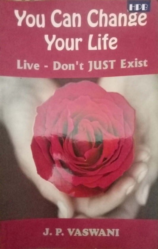 You Can Change You Life by J.P. Vaswani