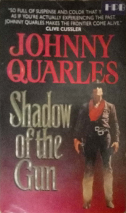 Shadow Of The Gun by Johnny Quarles