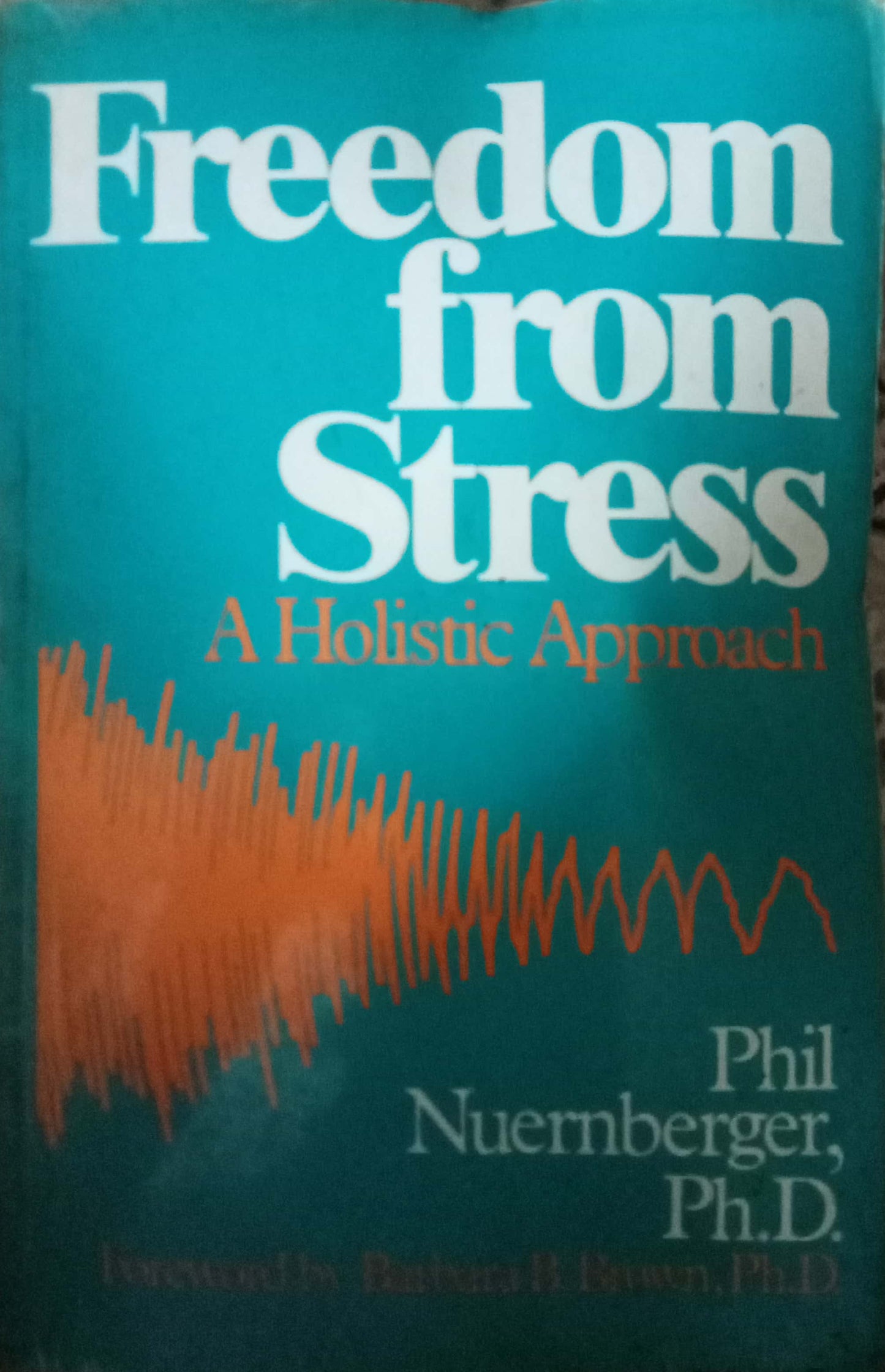 Freedom From Stress by Phil Nuernberger