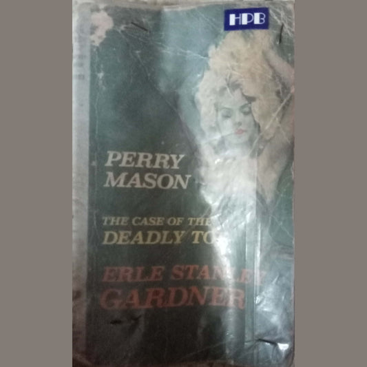 The Case Of The Deadly Toy by Erle Stanley Gardner