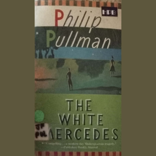 The White Mercedes by Philip Pullman