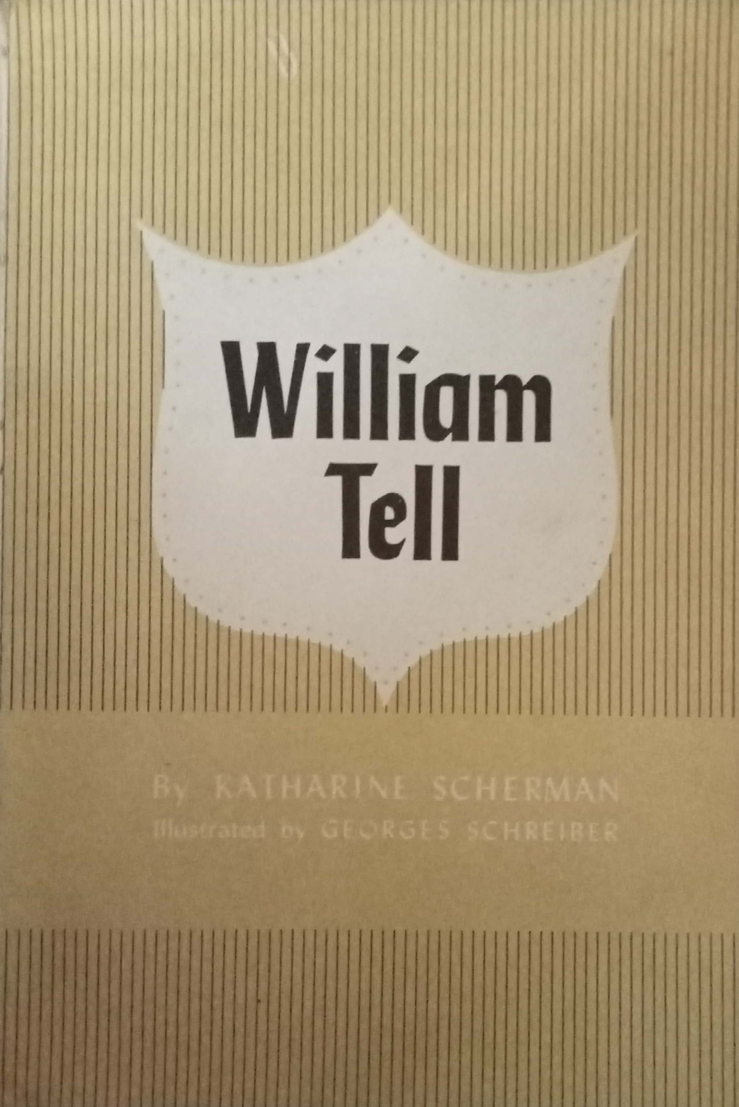 William Tell by Katharine Scherman (HD)
