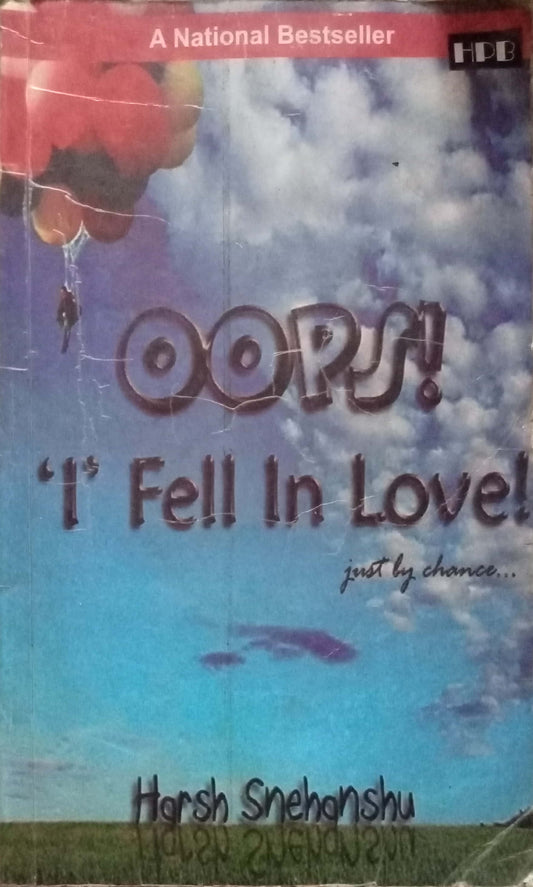 Oops I Fell In Love by Harsh Snehanshu