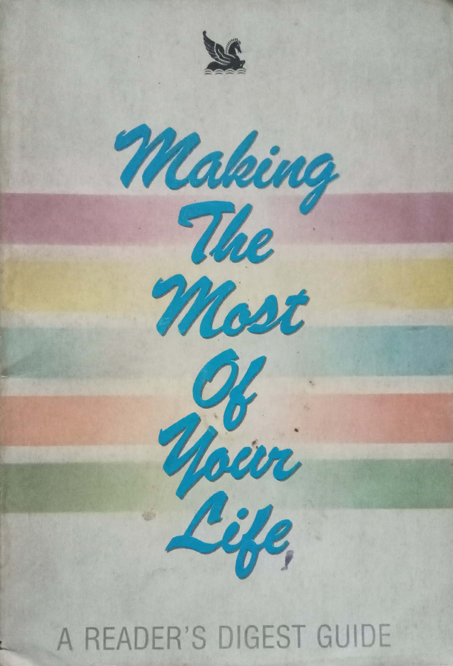 Making The Most Of Your Life