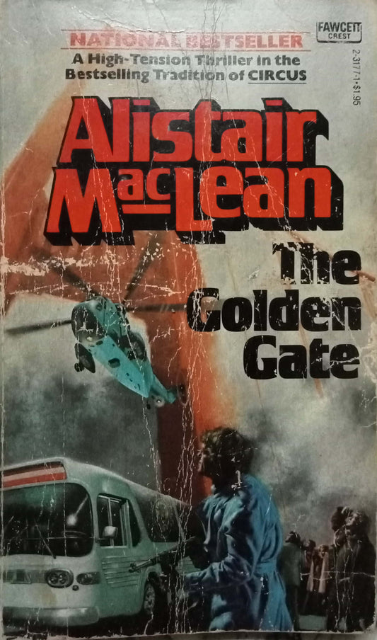 The Golden Gate by Alistair MacLean