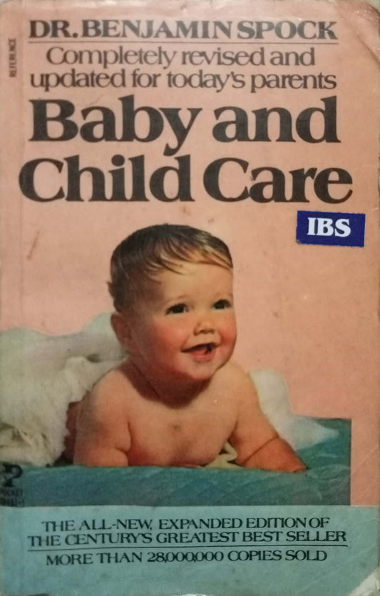 Baby And Child Care by Dr. Benjamin Spock