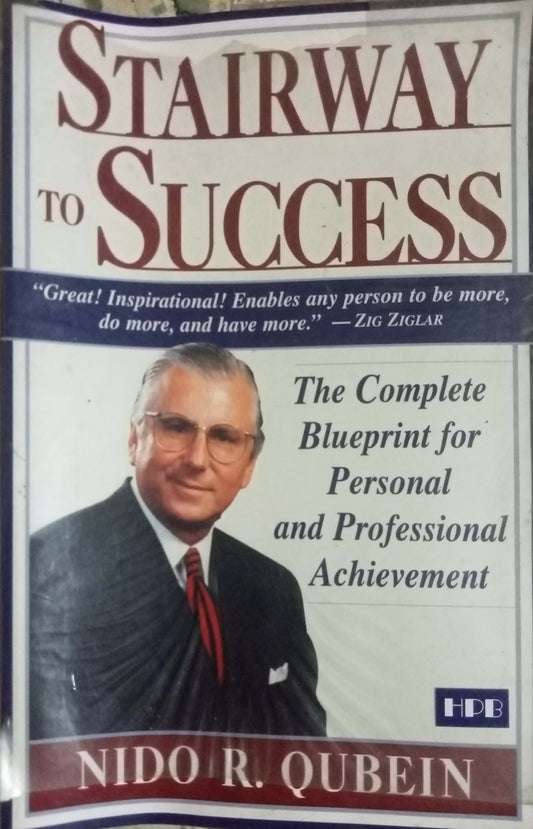 Stairway To Success by Nido R. Qubein