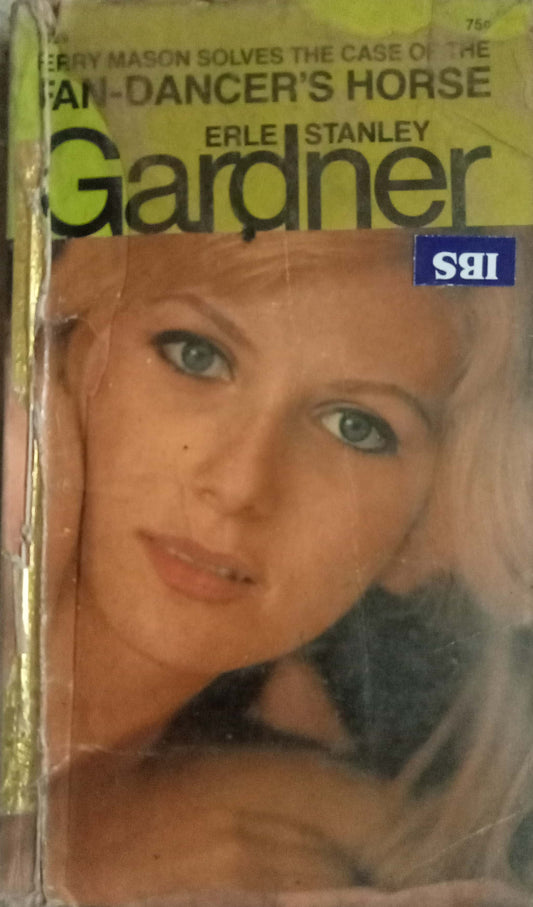The Case Of The Fan-Dancer's Horse by Erle Stanley Gardner