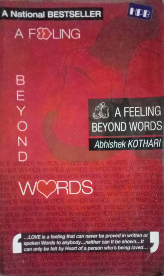 A Feeling Beyond Words by Abhishek Kothari