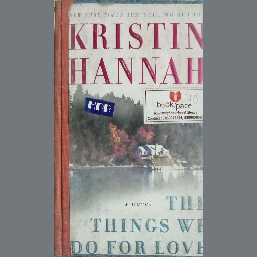 The Things We Do For Love by Kristin Hannah (HD)