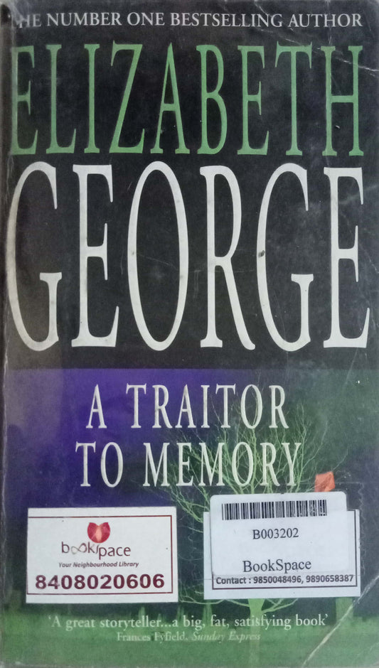 A Traitor To Memory by Elizabeth George