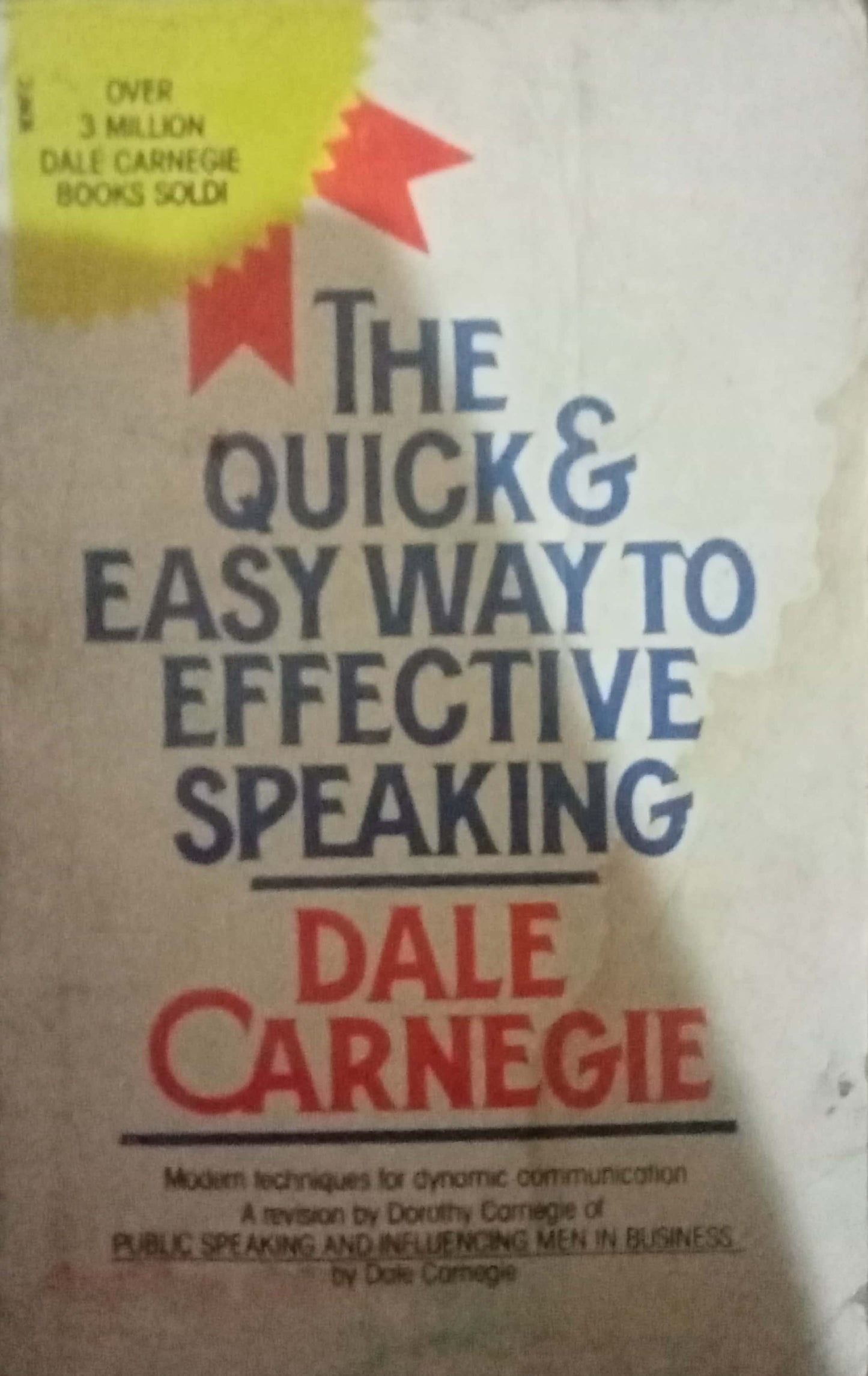 The Quick & Easy Way To Effective Speaking by Dale Carnegie