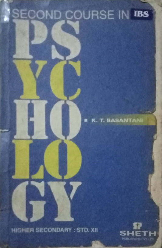 Second Course In Psychology by K.T. Basantani