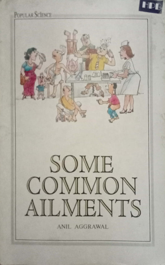 Some Common Ailments by Anil Aggrawal