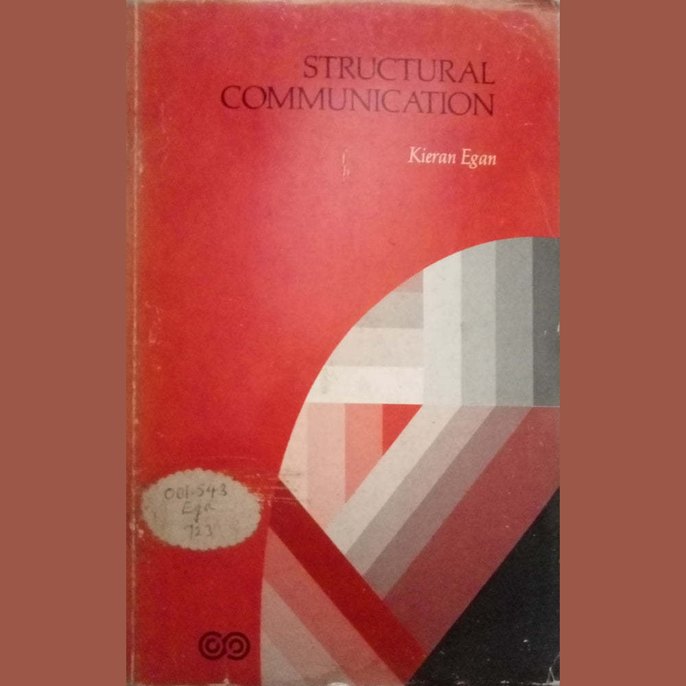 Structural Communication by Kieran Egan