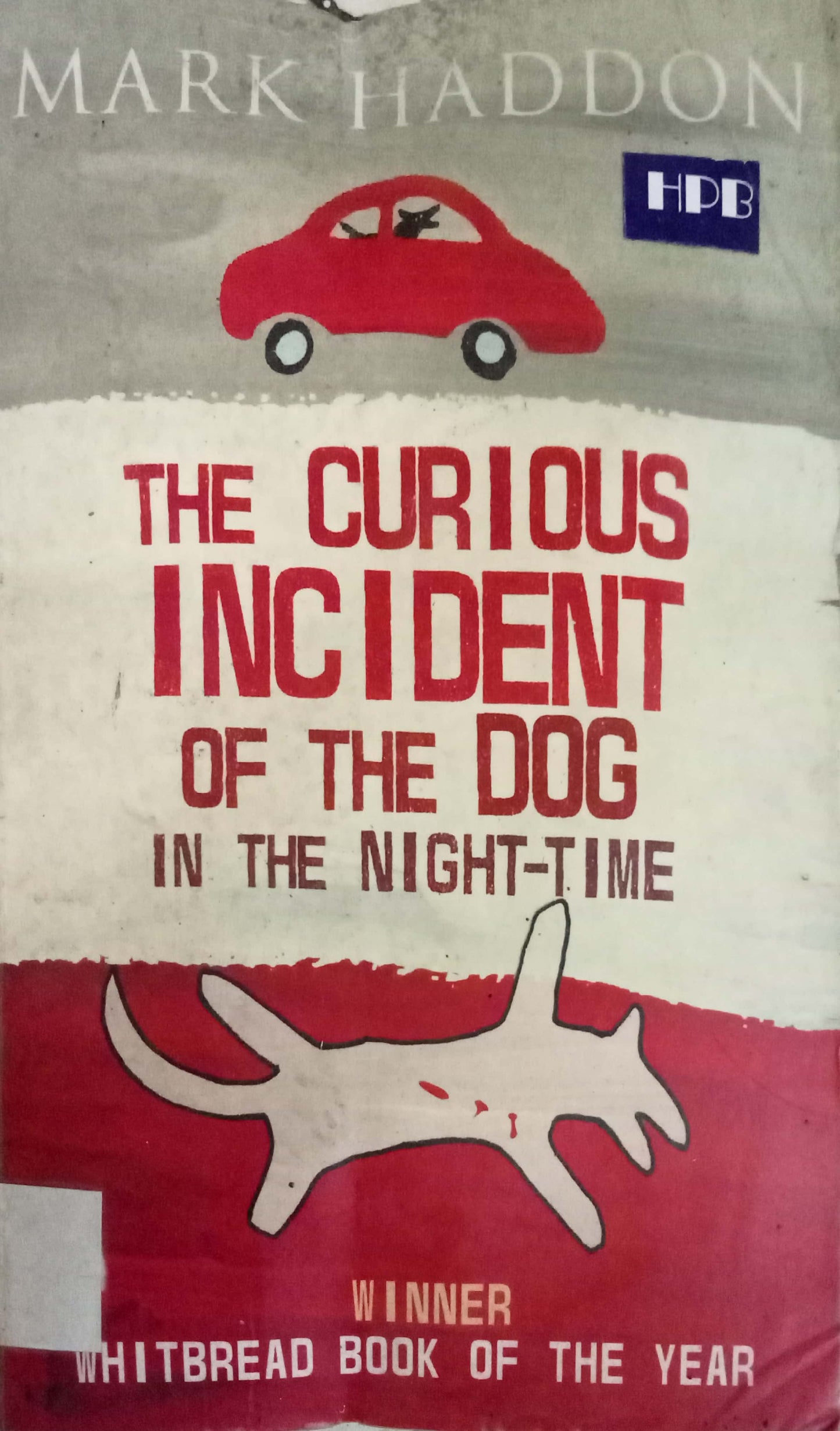 The Curious Incident Of The Dog In The Night-Time by mark Haddon