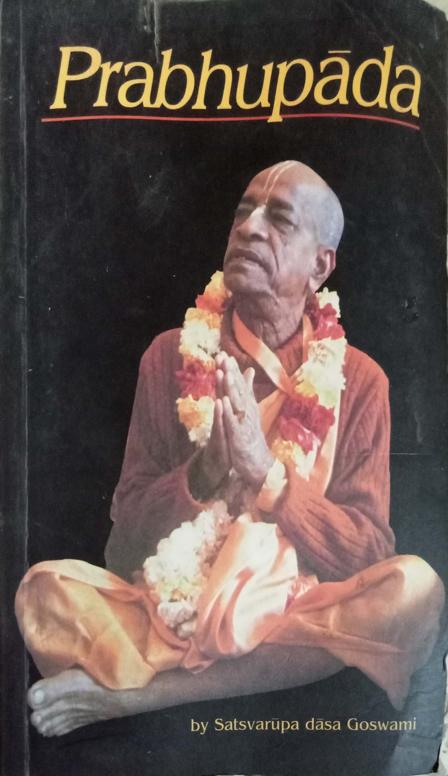 Prabhupada by Satsvarupa Dasa Goswami