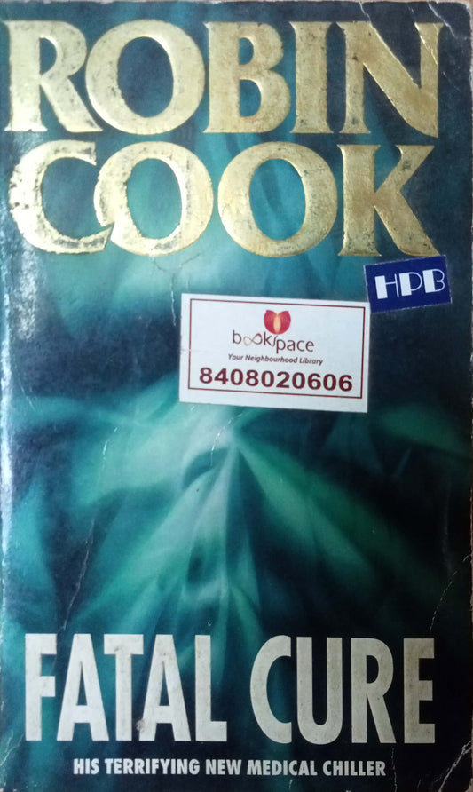 Fatal Cure by Robin Cook