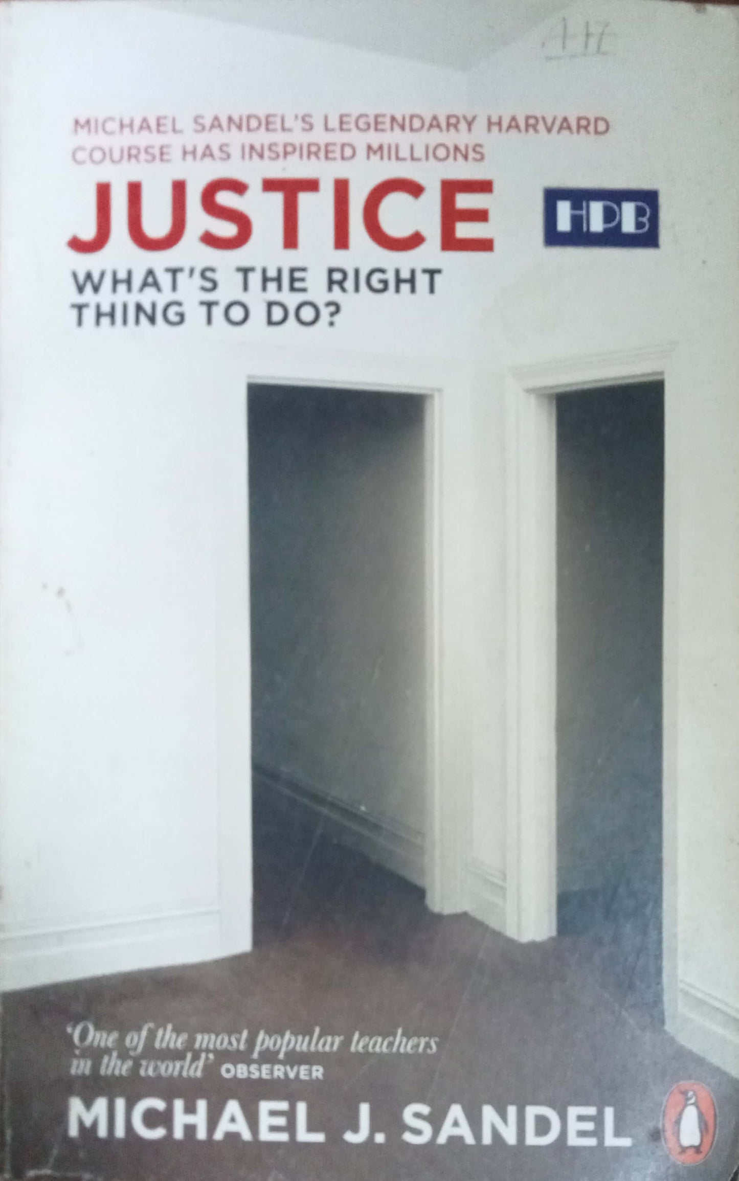 Justice: What's the Right Thing to Do?  by Michael J. Sandel