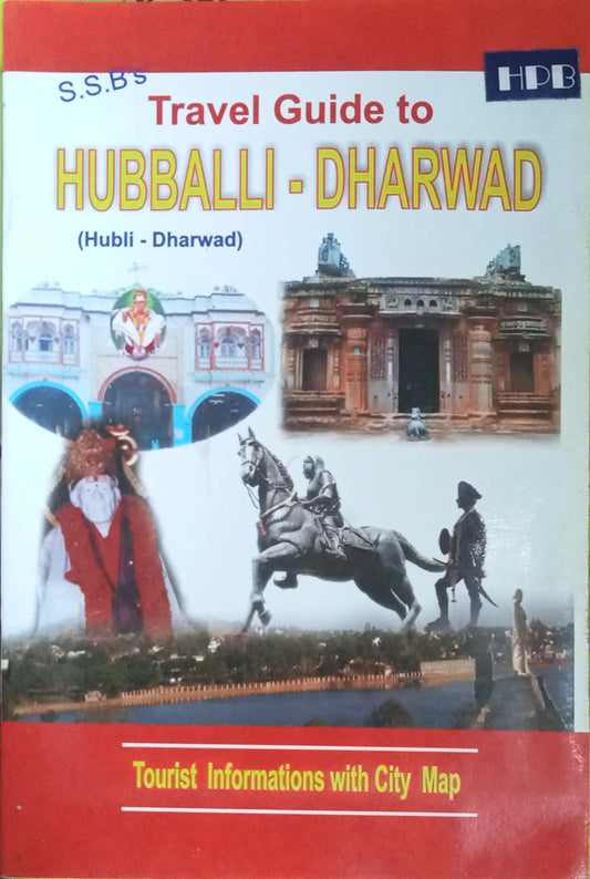 Travel Guide To Hubballi-Darwad