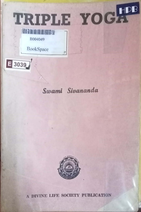 Triple Yoga by Swami Sivananda