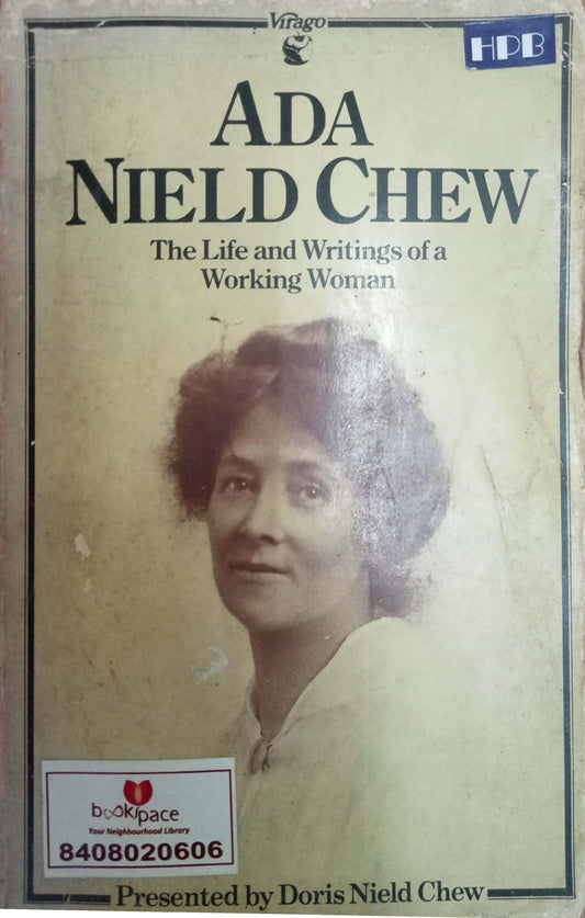 Ada Nield Chew by Doris Chew