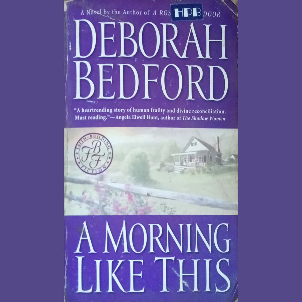 A Morning Like This by Deborah Bedford