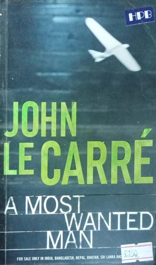 A Most Wanted Man by John Le Carre