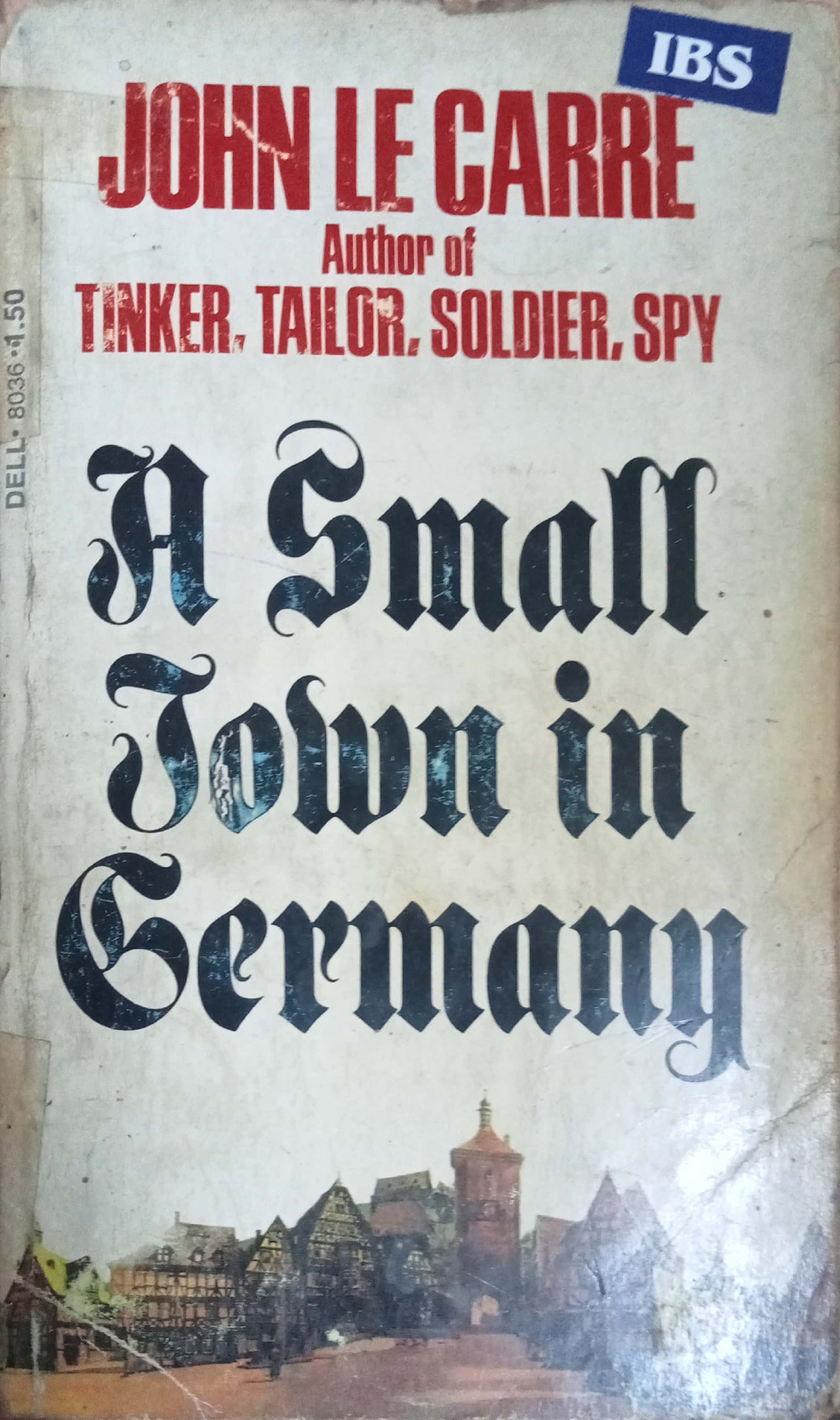 A Small Town In Germany by John Le Carre
