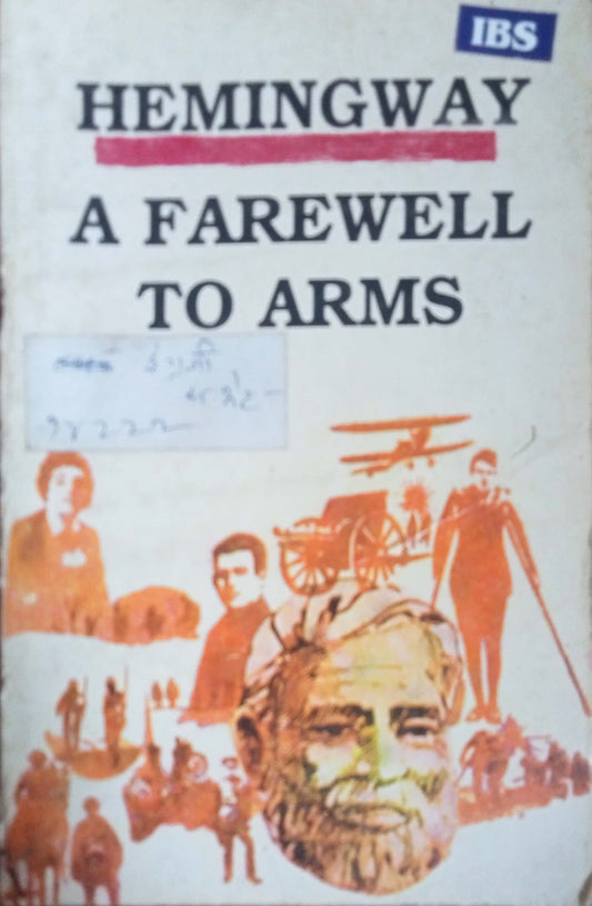 A Farewell to Arms by Ernest Hemingway