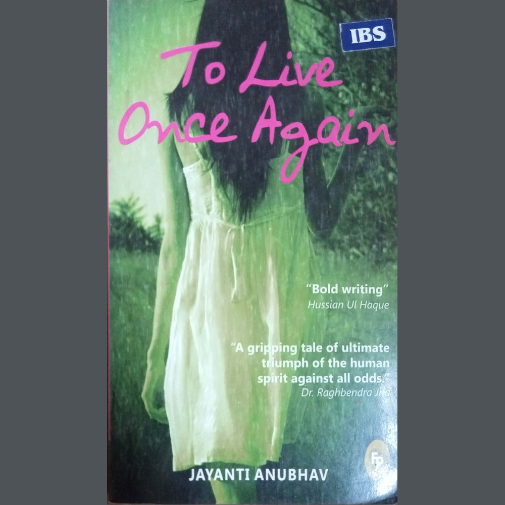 To Live Once Again by Jayanti Anubhav