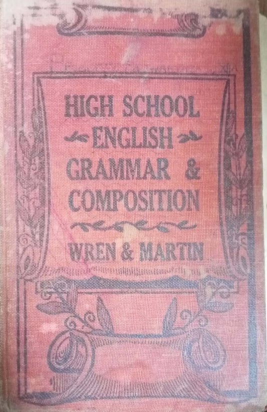 High English Grammar Composition by Wren & Martin