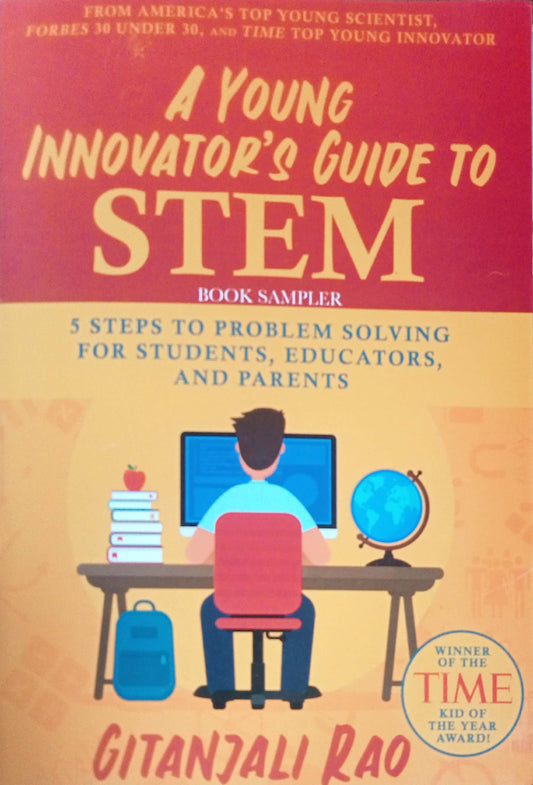 A Young Innovater's Guide To Stem by Gitanjali Rao