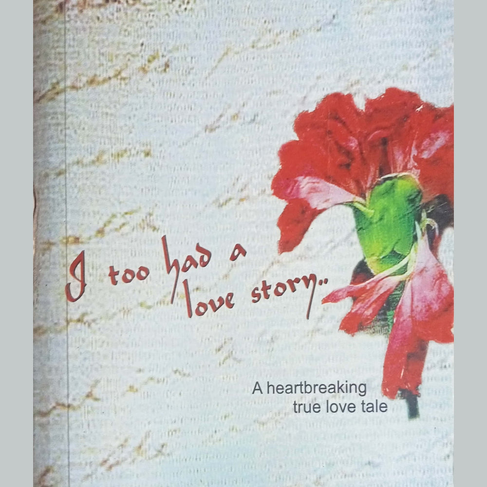 I Too Had A Love Story  by Ravinder Singh