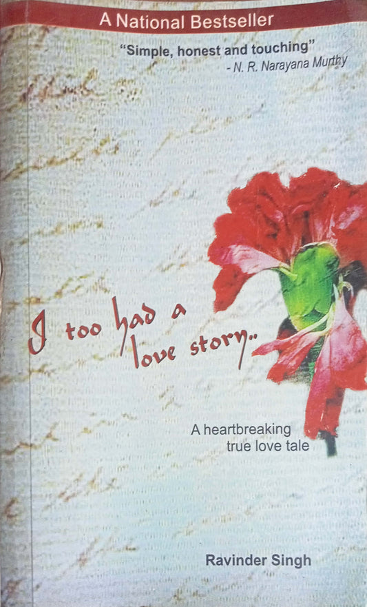 I Too Had A Love Story  by Ravinder Singh